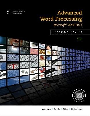 Advanced Word Processing, Lessons 56-110: Microsoft® Word