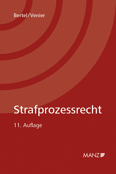 Strafprozessrecht - Christian Bertel, Andreas Venier