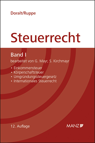 Grundriss des Österreichischen Steuerrechts Band I (gebunden) - Werner Doralt, Hans G Ruppe, Gunter Mayr, Sabine Kirchmayr-Schliesselberger