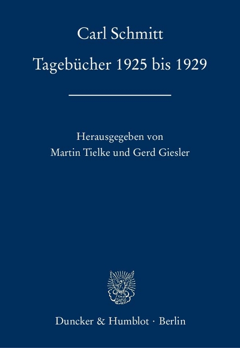 Tageb&uuml;cher 1925 bis 1929. - Carl Schmitt
