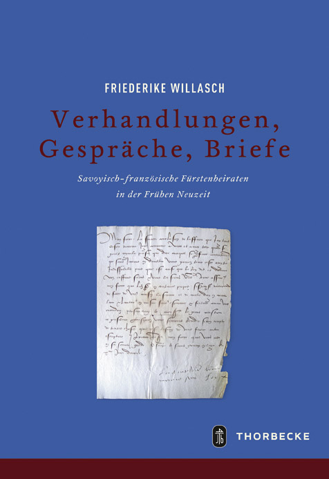 Verhandlungen, Gespr&auml;che, Briefe - Friederike Willasch