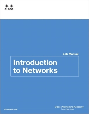 Introduction to Networks v5.0 Lab Manual -  Cisco Networking Academy