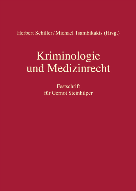 Kriminologie und Medizinrecht - 