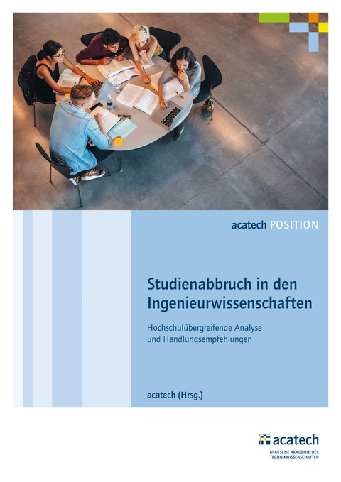 Studienabbruch in den Ingenieurwissenschaften - 