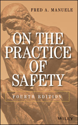 On the Practice of Safety 4e - FA Manuele