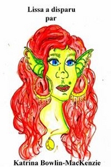 Lissa a disparu -  Katrina Bowlin-MacKenzie