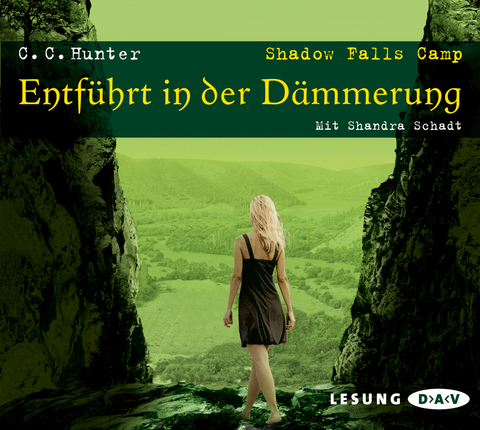 Shadow Falls Camp &ndash; Entf&uuml;hrt in der D&auml;mmerung - C. C. Hunter