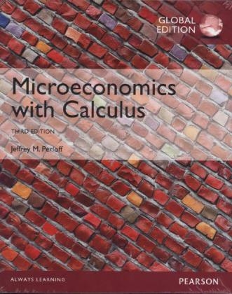 Microeconomics with Calculus, plus MyEconLab with Pearson eText, Global Edition - Jeffrey Perloff