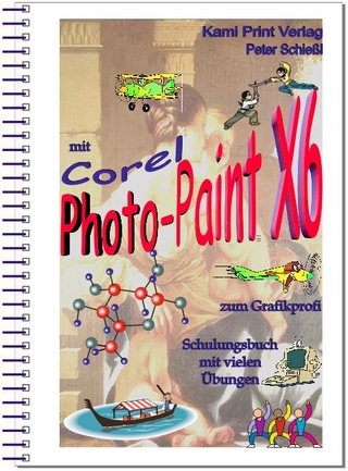 Corel Photo-Paint X6 - digitale Bildbearbeitung