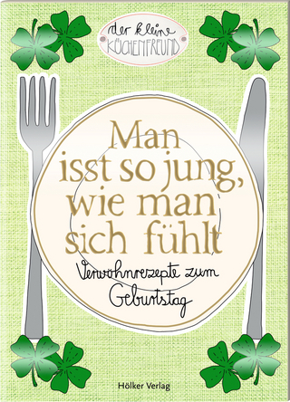 Man isst so jung, wie man sich fühlt