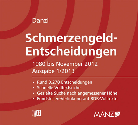 Schmerzengeld-Entscheidungen 1980 - November 2012 - Karl-Heinz Danzl