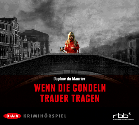 Wenn die Gondeln Trauer tragen - Daphne Du Maurier