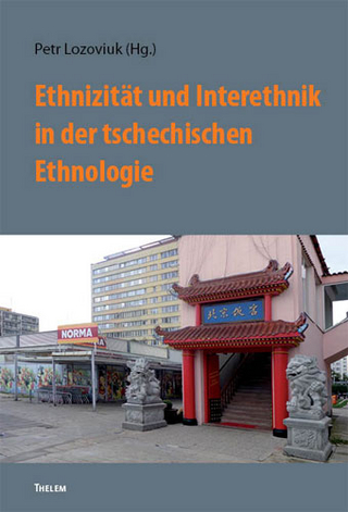 Ethnizität und Interethnik in der tschechischen Ethnologie