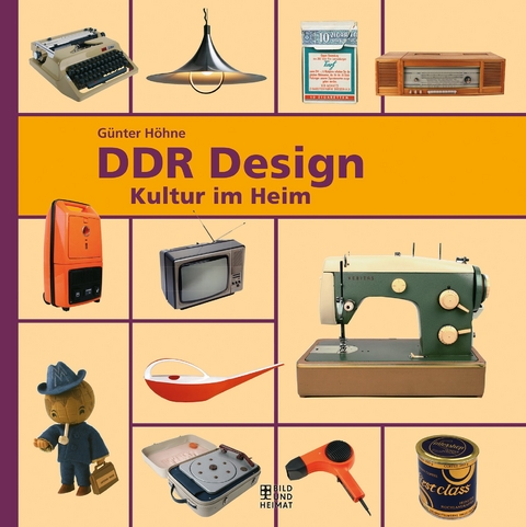 DDR-Design - G&uuml;nter H&ouml;hne