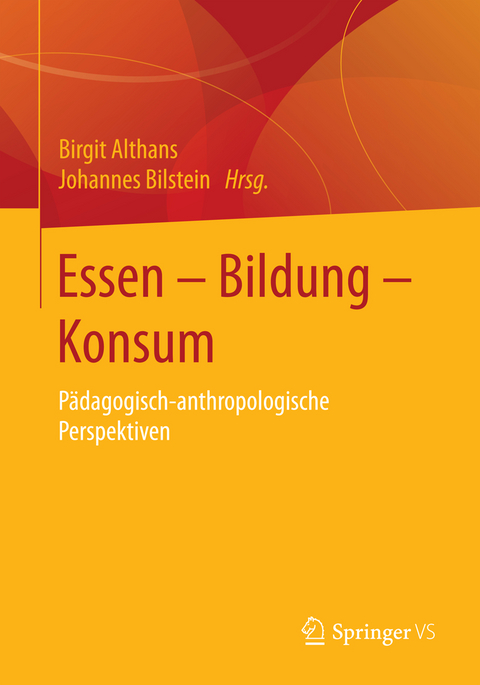 Essen - Bildung - Konsum - 
