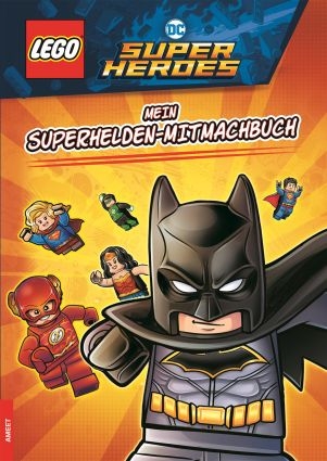 LEGO&reg;DC COMICS SUPER HEROES - Mein Superhelden-Mitmachbuch