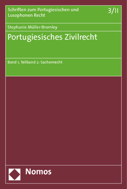 Portugiesisches Zivilrecht - Stephanie M&uuml;ller-Bromley
