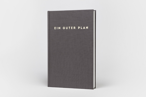 Ein guter Plan Zeitlos