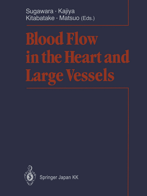 Blood Flow in the Heart and Large Vessels - 