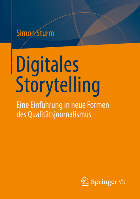 Digitales Storytelling - Simon Sturm