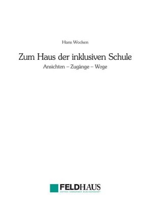 Zum Haus der inklusiven Schule - Hans Wocken