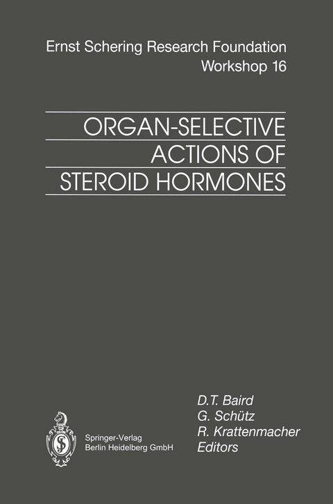 Organ-Selective Actions of Steroid Hormones - 