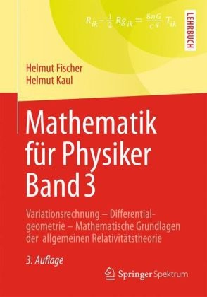 Mathematik f&uuml;r Physiker Band 3 - Helmut Fischer, Helmut Kaul