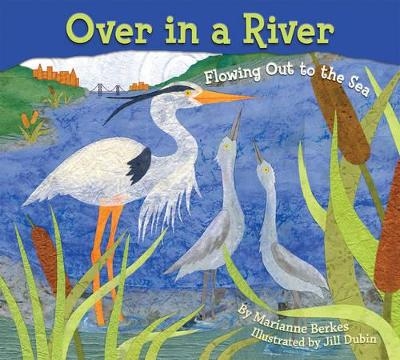 Once in a River - Marianne Berkes