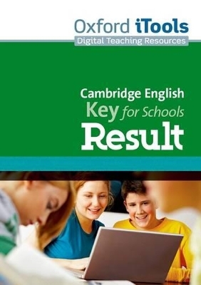 Cambridge English: Key for Schools Result: iTools