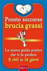 Pronto soccorso brucia grassi - Istituto Riza di Medicina Psicosomatica