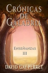 Cr&oacute;nicas de Galadria III - Ense&ntilde;anzas -  David Gay-Perret