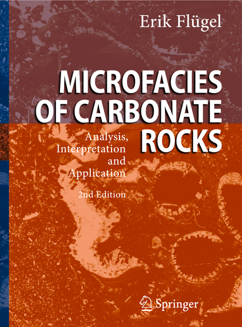 Microfacies of Carbonate Rocks - Erik Fl&uuml;gel