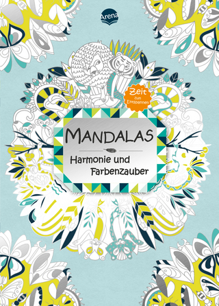 Mandalas - Harmonie und Farbenzauber