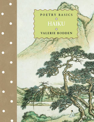 Poetry Basics: Haiku
