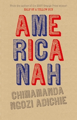 Americanah - Chimamanda Ngozi Adichie