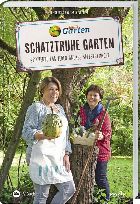 MDR Garten - Schatztruhe Garten - Beate Walther, Heike Mohr