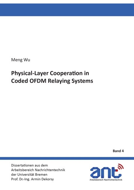 Physical-Layer Cooperation in Coded OFDM Relaying Systems - Meng Wu