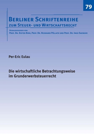 Die wirtschaftliche Betrachtungsweise im Grunderwerbsteuerrecht