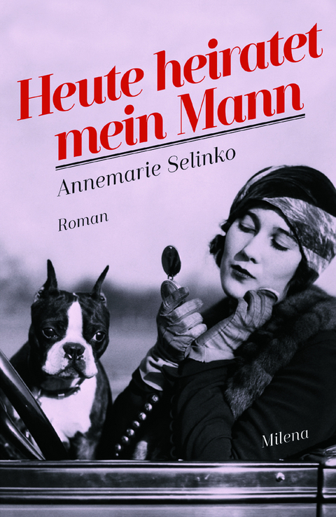 Heute heiratet mein Mann - Annemarie Selinko
