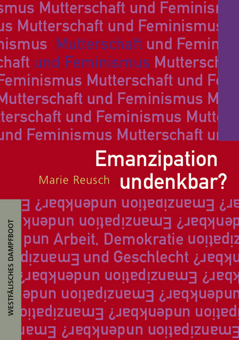 Emanzipation undenkbar? - Marie Reusch
