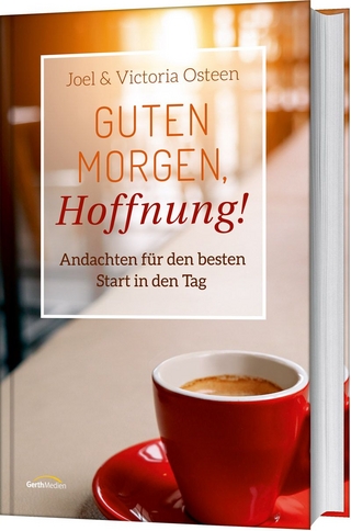 Guten Morgen, Hoffnung!