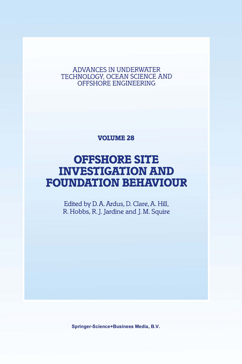 Offshore Site Investigation and Foundation Behaviour - 