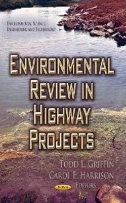 Environmental Review in Highway Projects - 