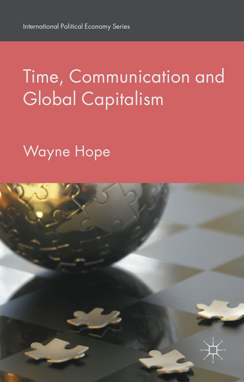 Time, Communication and Global Capitalism - Wayne Hope