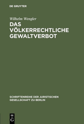 Das völkerrechtliche Gewaltverbot
