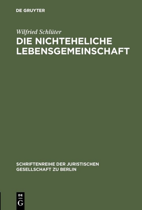 Die nichteheliche Lebensgemeinschaft - Wilfried Schl&uuml;ter