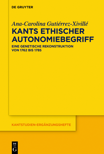 Kants ethischer Autonomiebegriff - Ana-Carolina Gutiérrez-Xivillé