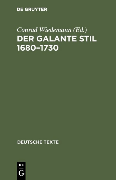 Der galante Stil 1680&ndash;1730 - 
