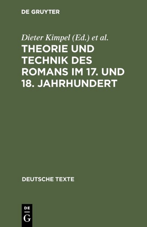 Theorie und Technik des Romans im 17. und 18. Jahrhundert - 