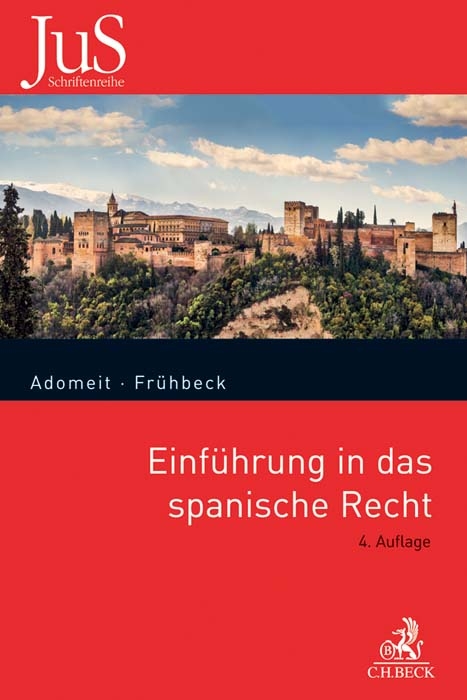 Einführung in das spanische Recht - Klaus Adomeit, Federico Frühbeck, Fernando Frühbeck, Guillermo Frühbeck Olmedo
